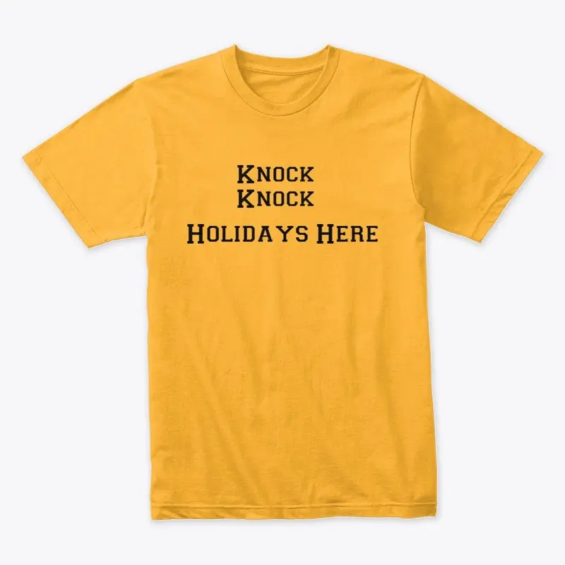 Holiday Tee Shirts knock knock