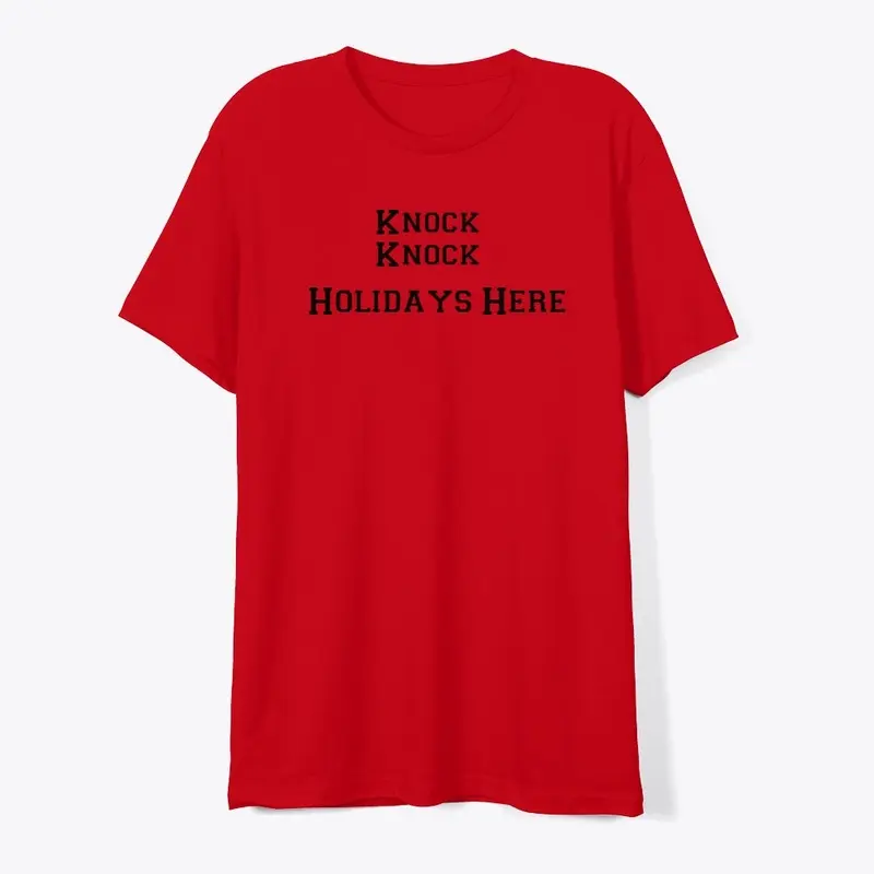 Holiday Tee Shirts knock knock