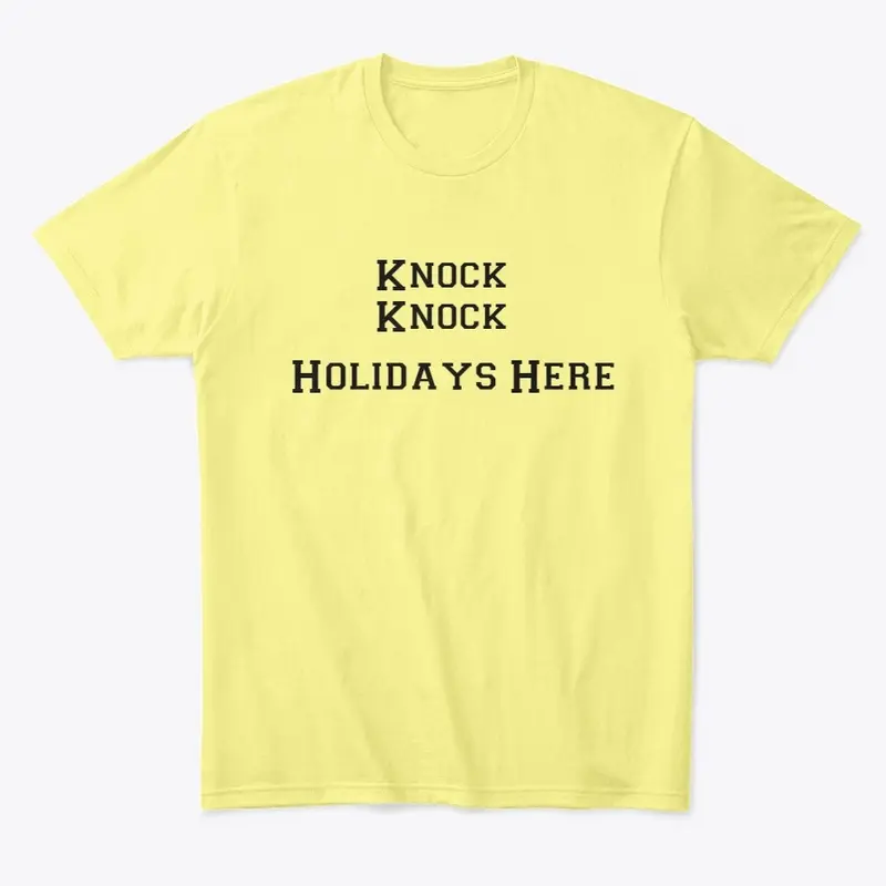 Holiday Tee Shirts knock knock